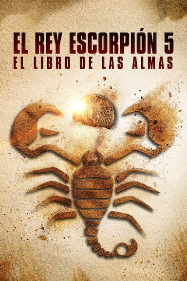 El rey escorpión: El libro de las almas